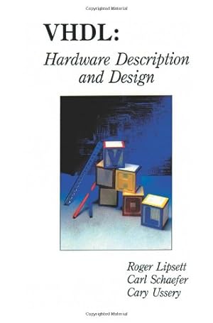 Seller image for Vhdl: Hardware Description and Design by Lipsett, Roger [Paperback ] for sale by booksXpress