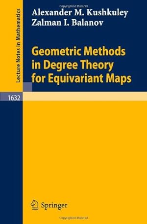 Immagine del venditore per Geometric Methods in Degree Theory for Equivariant Maps (Lecture Notes in Mathematics) by Kushkuley, Alexander M. [Paperback ] venduto da booksXpress
