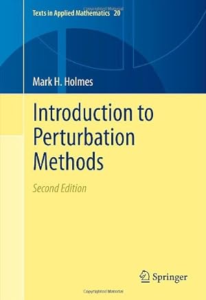 Immagine del venditore per Introduction to Perturbation Methods (Texts in Applied Mathematics) by Holmes, Mark H. [Hardcover ] venduto da booksXpress