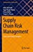 Seller image for Supply Chain Risk Management: Cases and Industry Insights (Management for Professionals) by Helmold, Marc, K¼§¼k Y±lmaz, Aye, Dathe, Tracy, Flouris, Triant G. [Hardcover ] for sale by booksXpress