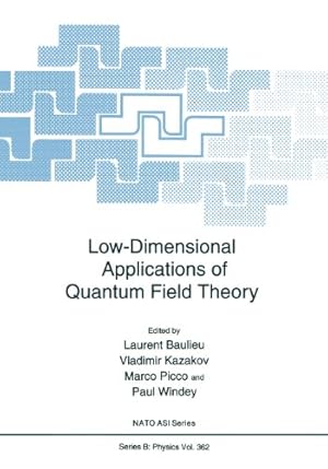 Immagine del venditore per Low-Dimensional Applications of Quantum Field Theory (Nato Science Series B: (Closed)) [Paperback ] venduto da booksXpress