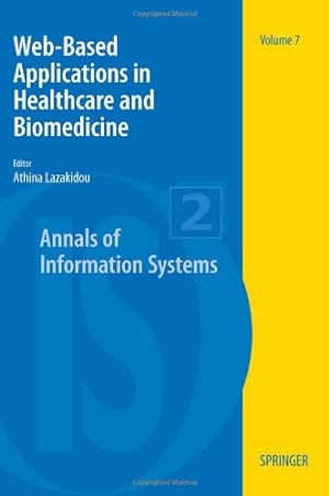 Seller image for Web-Based Applications in Healthcare and Biomedicine (Annals of Information Systems) [Paperback ] for sale by booksXpress