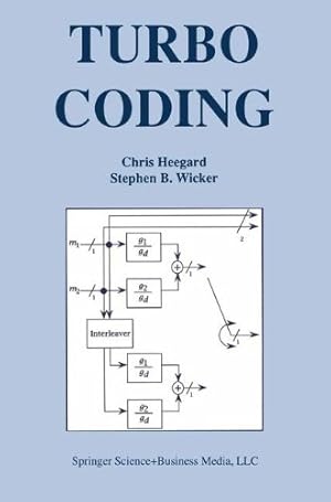 Imagen del vendedor de Turbo Coding (The Springer International Series in Engineering and Computer Science (476)) by Heegard, Chris, Wicker, Stephen B. [Paperback ] a la venta por booksXpress