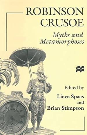 Imagen del vendedor de Robinson Crusoe: Myths and Metamorphoses [Paperback ] a la venta por booksXpress