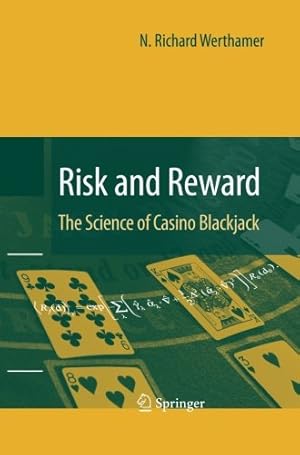 Seller image for Risk and Reward: The Science of Casino Blackjack by Werthamer, N. Richard Richard [Paperback ] for sale by booksXpress