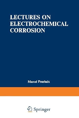 Bild des Verkufers fr Lectures on Electrochemical Corrosion by Pourbaix, Marcel [Paperback ] zum Verkauf von booksXpress