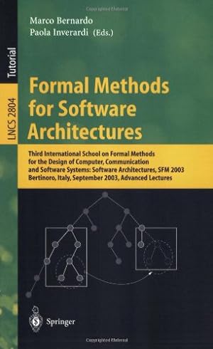 Seller image for Formal Methods for Software Architectures (Lecture Notes in Computer Science (2804)) by Bernardo, Marco, Inverardi, Paola [Paperback ] for sale by booksXpress