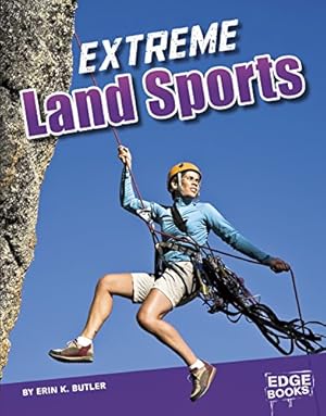 Seller image for Extreme Land Sports (Sports to the Extreme) by Butler, Erin K. [Library Binding ] for sale by booksXpress