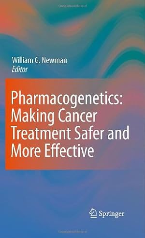 Seller image for Pharmacogenetics: Making cancer treatment safer and more effective [Hardcover ] for sale by booksXpress