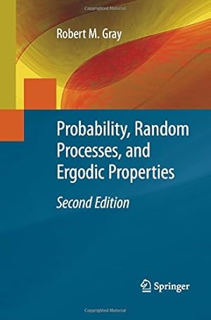 Imagen del vendedor de Probability, Random Processes, and Ergodic Properties by Gray, Robert M. M. [Paperback ] a la venta por booksXpress