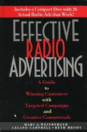 Seller image for Effective Radio Advertising by Weinberger, Marc, Campbell, Leland, Brody, Elizabeth [Hardcover ] for sale by booksXpress