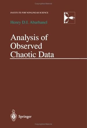 Seller image for Analysis of Observed Chaotic Data (Institute for Nonlinear Science) by Abarbanel, Henry [Paperback ] for sale by booksXpress