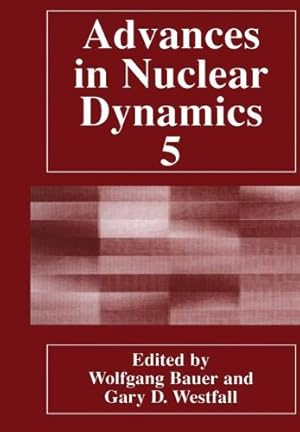 Imagen del vendedor de Advances in Nuclear Dynamics 5 (No. 5) [Hardcover ] a la venta por booksXpress