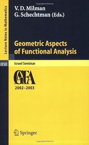 Seller image for Geometric Aspects of Functional Analysis: Israel Seminar 2002-2003 (Lecture Notes in Mathematics) by Milman, Vitali D., Schechtman, Gideon [Paperback ] for sale by booksXpress