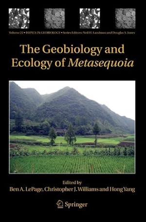 Seller image for The Geobiology and Ecology of Metasequoia (Topics in Geobiology) [Paperback ] for sale by booksXpress