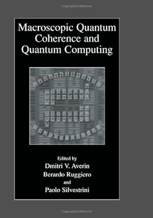 Immagine del venditore per Macroscopic Quantum Coherence and Quantum Computing [Paperback ] venduto da booksXpress