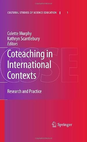 Seller image for Coteaching in International Contexts: Research and Practice (Cultural Studies of Science Education) [Hardcover ] for sale by booksXpress