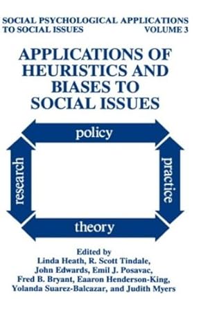 Seller image for Applications of Heuristics and Biases to Social Issues (Social Psychological Applications To Social Issues (3)) [Hardcover ] for sale by booksXpress