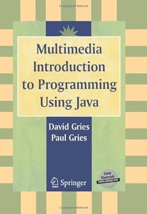 Seller image for Multimedia Introduction to Programming Using Java by Gries, David, Gries, Paul [Paperback ] for sale by booksXpress