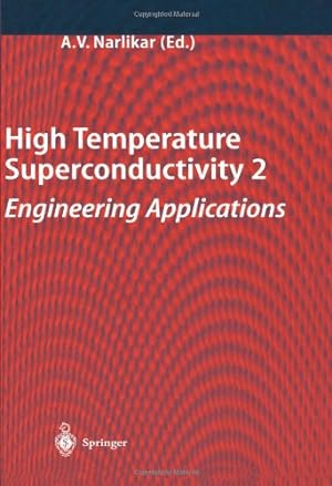 Seller image for High Temperature Superconductivity 2: Engineering Applications by Narlikar, Anant V. [Paperback ] for sale by booksXpress