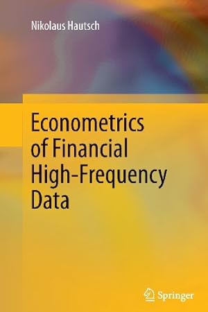 Bild des Verkufers fr Econometrics of Financial High-Frequency Data by Hautsch, Nikolaus [Paperback ] zum Verkauf von booksXpress