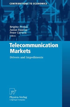 Bild des Verkufers fr Telecommunication Markets: Drivers and Impediments (Contributions to Economics) [Paperback ] zum Verkauf von booksXpress