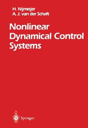 Immagine del venditore per Nonlinear Dynamical Control Systems by Nijmeijer, Henk, van der Schaft, Arjan [Paperback ] venduto da booksXpress