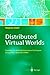 Seller image for Distributed Virtual Worlds: Foundations and Implementation Techniques Using VRML, Java, and CORBA [Soft Cover ] for sale by booksXpress