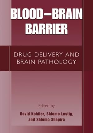 Bild des Verkufers fr Blood-Brain Barrier: Drug Delivery and Brain Pathology [Paperback ] zum Verkauf von booksXpress