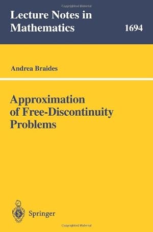 Immagine del venditore per Approximation of Free-Discontinuity Problems (Lecture Notes in Mathematics) by Braides, Andrea [Paperback ] venduto da booksXpress