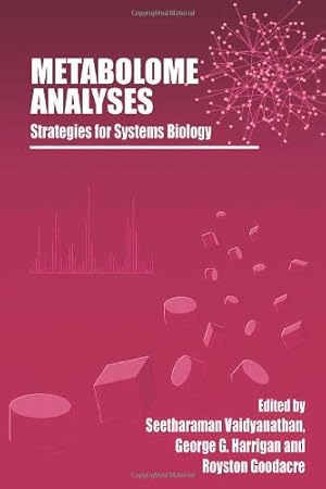 Image du vendeur pour Metabolome Analyses:: Strategies for Systems Biology [Hardcover ] mis en vente par booksXpress