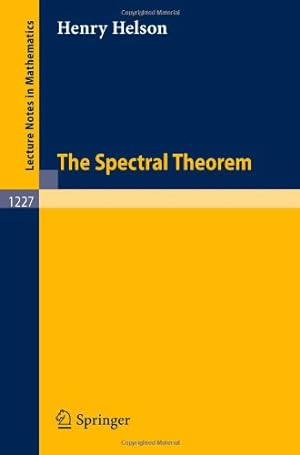 Seller image for The Spectral Theorem (Lecture Notes in Mathematics) by Helson, Henry [Paperback ] for sale by booksXpress