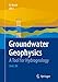 Seller image for Groundwater Geophysics: A Tool for Hydrogeology [Soft Cover ] for sale by booksXpress