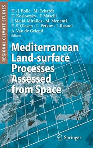 Seller image for Mediterranean Land-surface Processes Assessed from Space (Regional Climate Studies) [Hardcover ] for sale by booksXpress