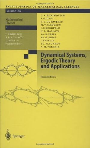 Imagen del vendedor de Dynamical Systems, Ergodic Theory and Applications (Encyclopaedia of Mathematical Sciences (100)) by Bunimovich, L.A., Dani, S.G., Dobrushin, R.L., Jakobson, M.V., Kornfeld, I.P., Maslova, N.B., Pesin, Ya.B., Sinai, Ya.G., Smillie, J., Sukhov, Yu.M., Vershik, A.M. [Hardcover ] a la venta por booksXpress