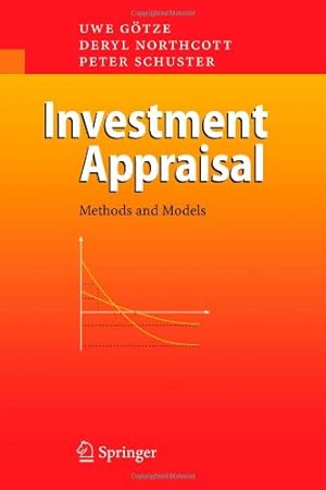 Seller image for Investment Appraisal: Methods and Models by G¶tze, Uwe [Paperback ] for sale by booksXpress