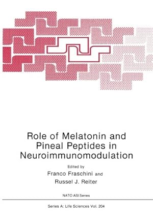 Bild des Verkufers fr Role of Melatonin and Pineal Peptides in Neuroimmunomodulation (Nato Science Series A:) [Paperback ] zum Verkauf von booksXpress