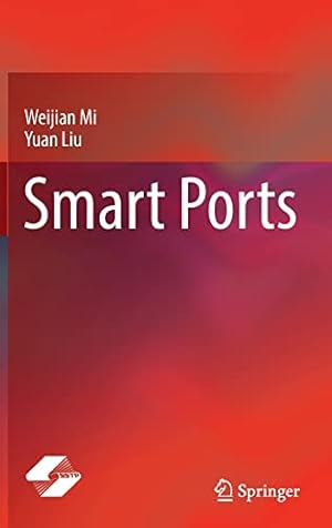 Immagine del venditore per Smart Ports by Mi, Weijian, Liu, Yuan [Hardcover ] venduto da booksXpress