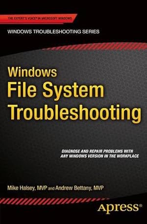 Image du vendeur pour Windows File System Troubleshooting by Bettany, Andrew, Halsey, Mike [Paperback ] mis en vente par booksXpress