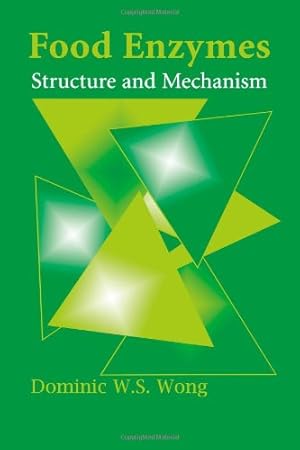 Seller image for Food Enzymes: Structure And Mechanism by Wong, Dominic W.S. [Paperback ] for sale by booksXpress