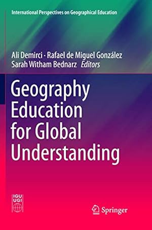 Immagine del venditore per Geography Education for Global Understanding (International Perspectives on Geographical Education) [Paperback ] venduto da booksXpress