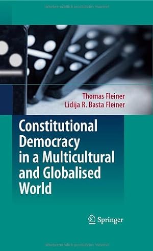 Seller image for Constitutional Democracy in a Multicultural and Globalised World by Fleiner, Thomas, Basta Fleiner, Lidija [Hardcover ] for sale by booksXpress
