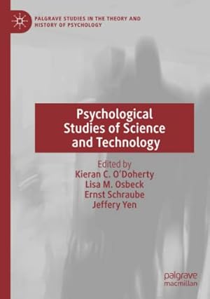 Seller image for Psychological Studies of Science and Technology (Palgrave Studies in the Theory and History of Psychology) [Paperback ] for sale by booksXpress