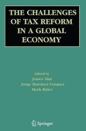 Immagine del venditore per The Challenges of Tax Reform in a Global Economy [Paperback ] venduto da booksXpress