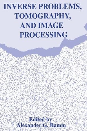 Imagen del vendedor de Inverse Problems, Tomography, and Image Processing [Paperback ] a la venta por booksXpress