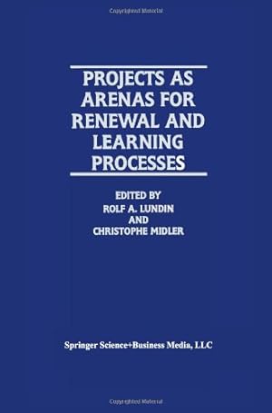 Image du vendeur pour Projects as Arenas for Renewal and Learning Processes [Paperback ] mis en vente par booksXpress