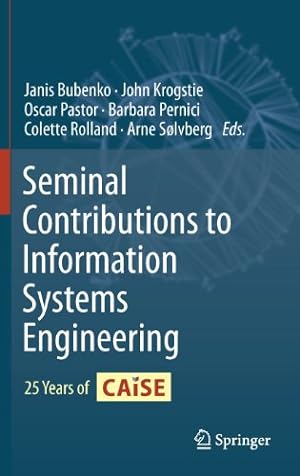 Bild des Verkufers fr Seminal Contributions to Information Systems Engineering: 25 Years of CAiSE [Hardcover ] zum Verkauf von booksXpress