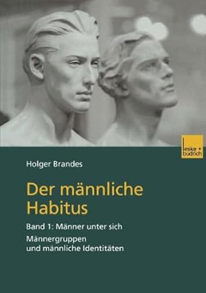 Seller image for Der m ¤nnliche Habitus (German Edition) by Brandes, Holger [Paperback ] for sale by booksXpress