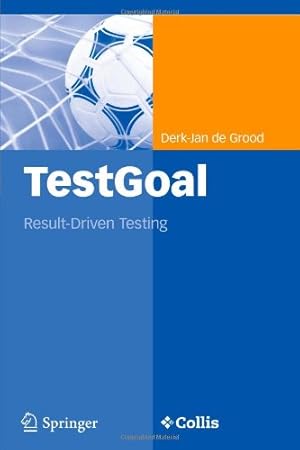 Imagen del vendedor de TestGoal: Result-Driven Testing by de Grood, Derk-Jan [Paperback ] a la venta por booksXpress