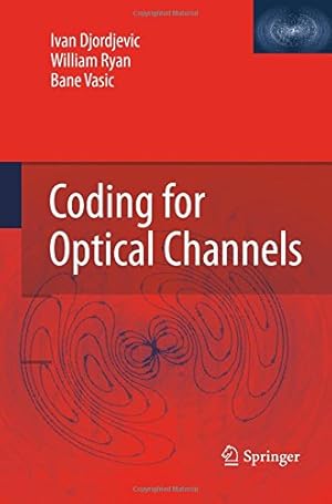 Immagine del venditore per Coding for Optical Channels by Djordjevic, Ivan [Paperback ] venduto da booksXpress